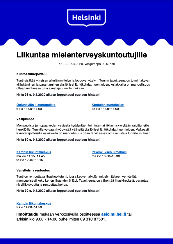 Kuntosaliharjoittelua, vesijumppaa, venyttelyä ja rentoutusta