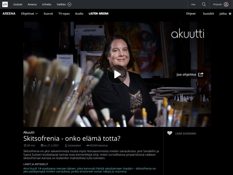 Akuutti: Skitsofrenia – onko elämä totta?