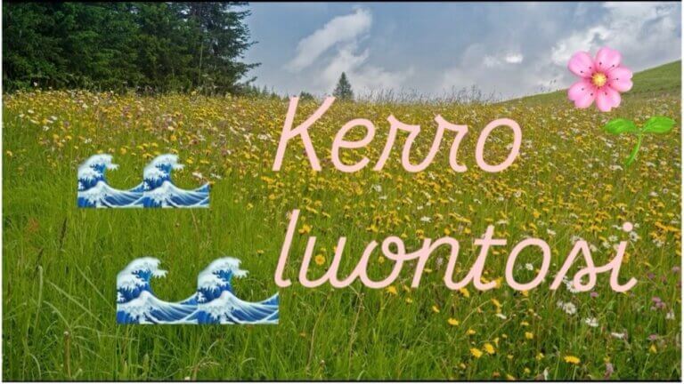 Kerro luontosi